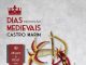 Dias Medievais regressam a Castro Marim a 28 de agosto dias medievais castro marim