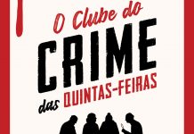“O Clube do Crime das Quintas-Feiras” chega hoje às livrarias o clube do crime das quintas-feiras