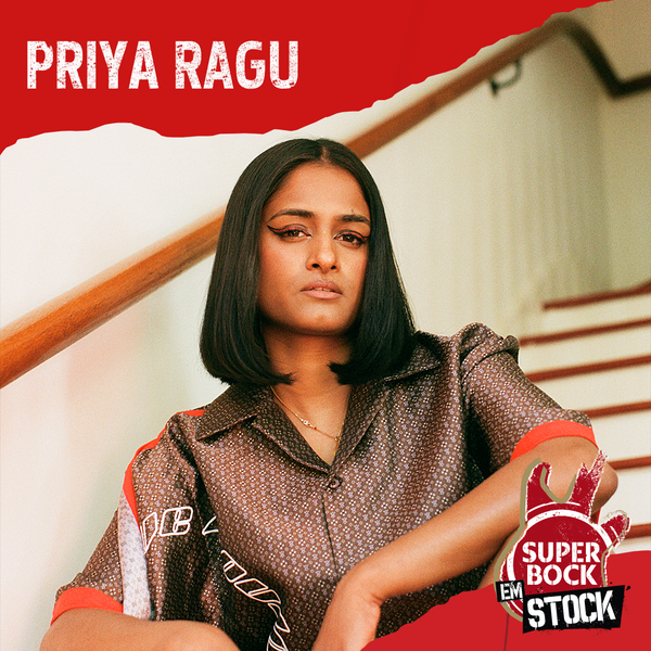Priya Ragu no cartaz do super bock em stock 2021