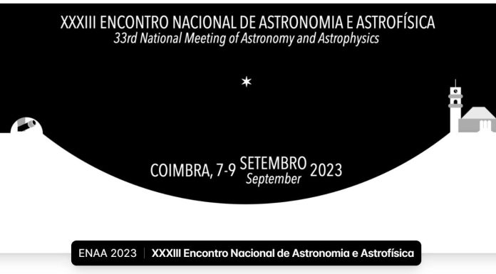 Universidade de Coimbra acolhe XXXIII Encontro Nacional de Astronomia e Astrofísica encontro nacional de astronomia e astrofísica