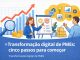 Transformação Digital de PMEs: 5 passos para começar quando o orçamento é limitado transformação digital de pmes